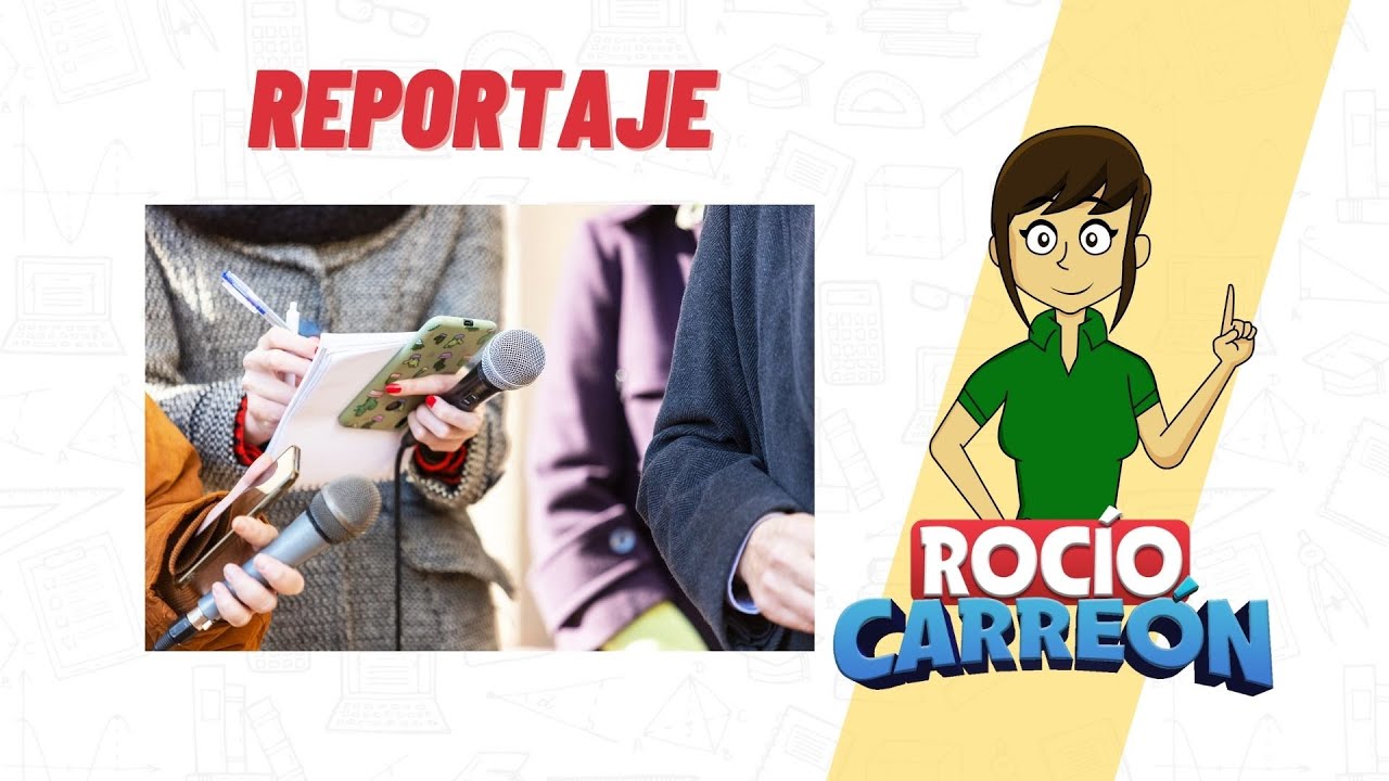 como se registra la informacion de un reportaje