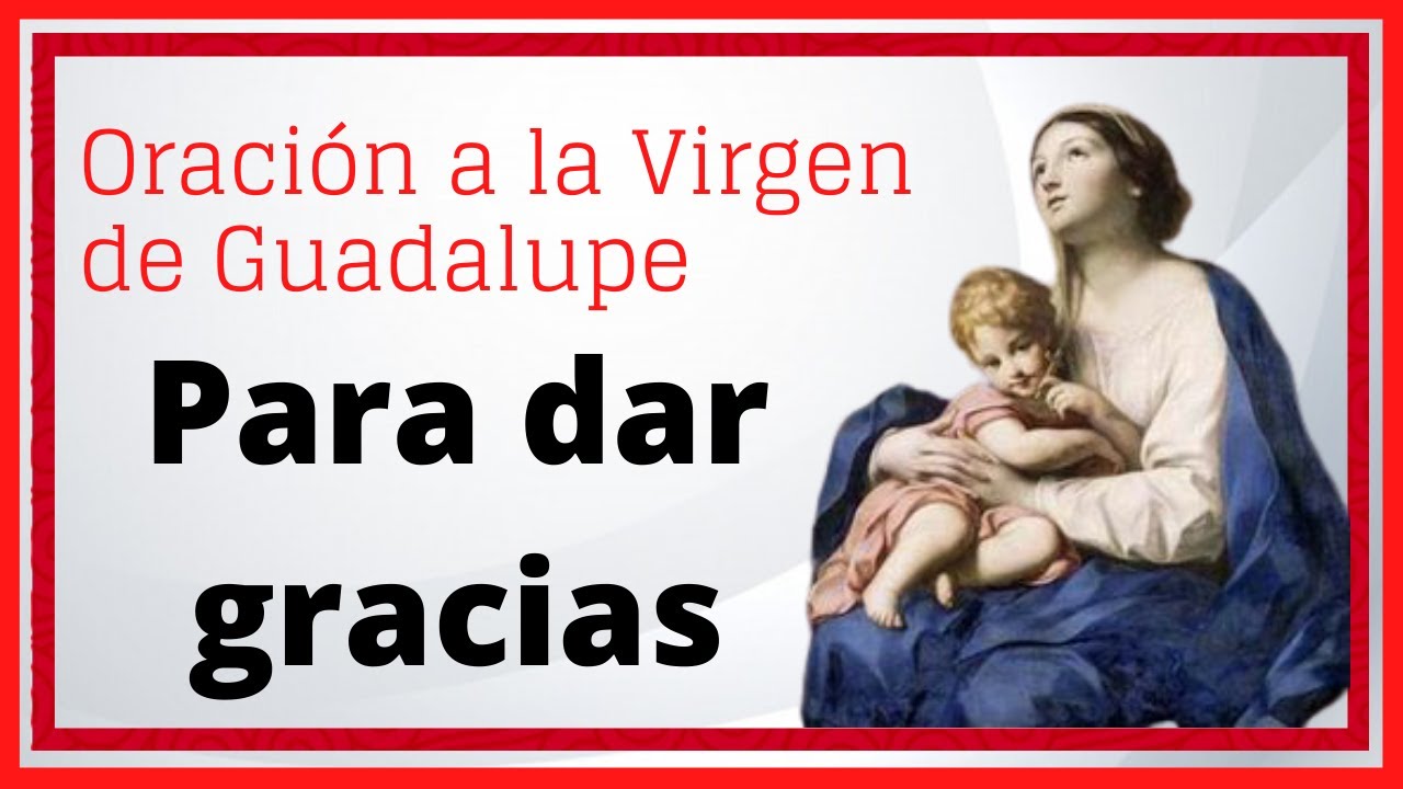 frases de agradecimiento a la virgen de guadalupe