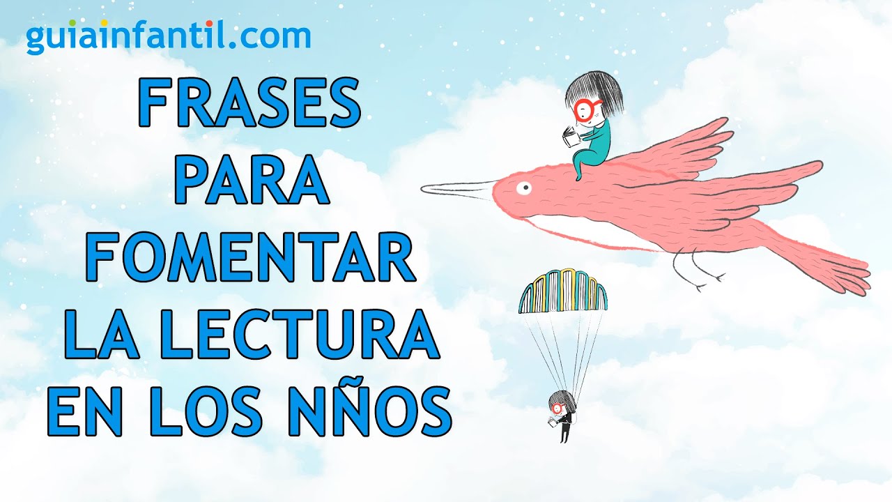 frases que inviten a leer a los niños