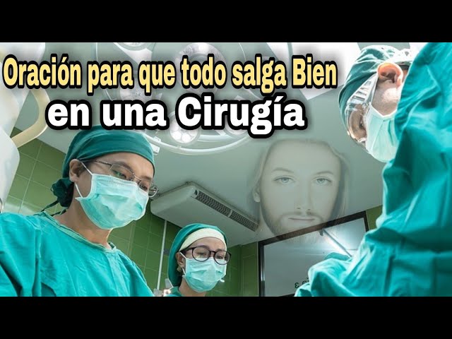 palabras de aliento para un enfermo que van a operar