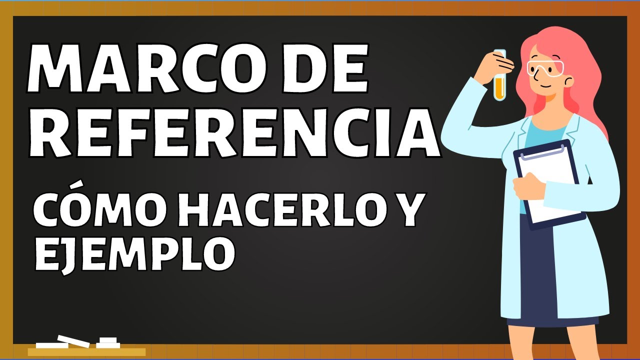 que va en el marco referencial de una tesis