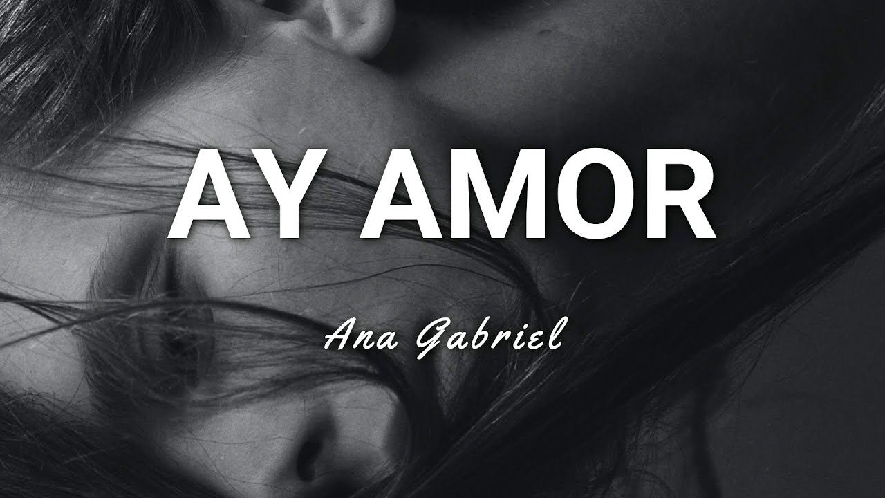ay amor no se que tiene tu mirar letra