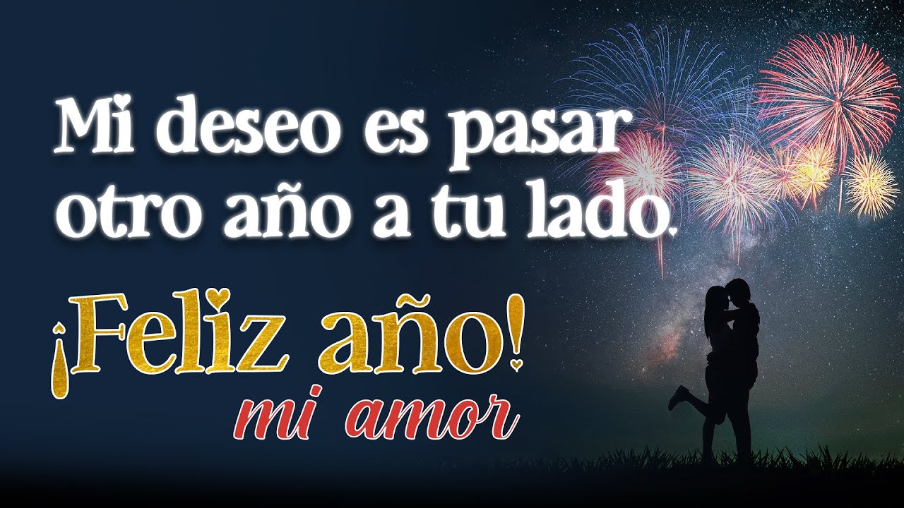 buenos deseos de año nuevo para mi amor