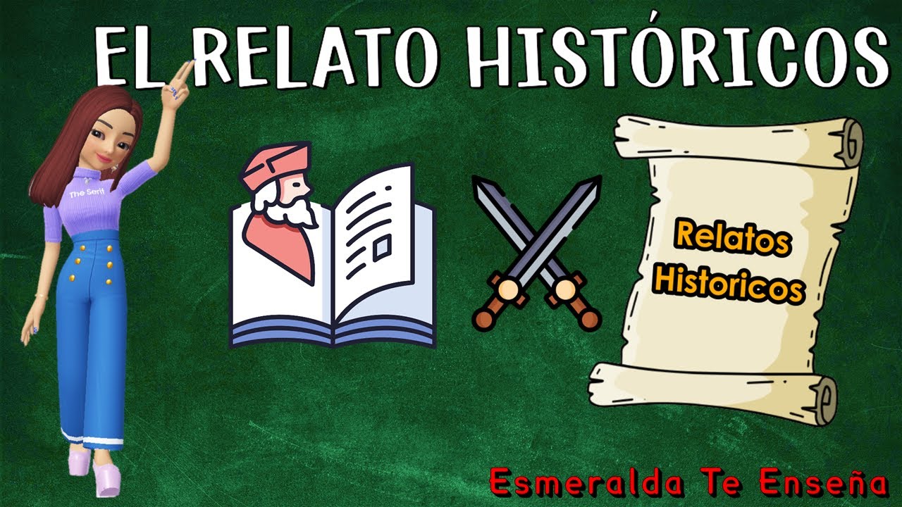 cuál es la función de los relatos históricos