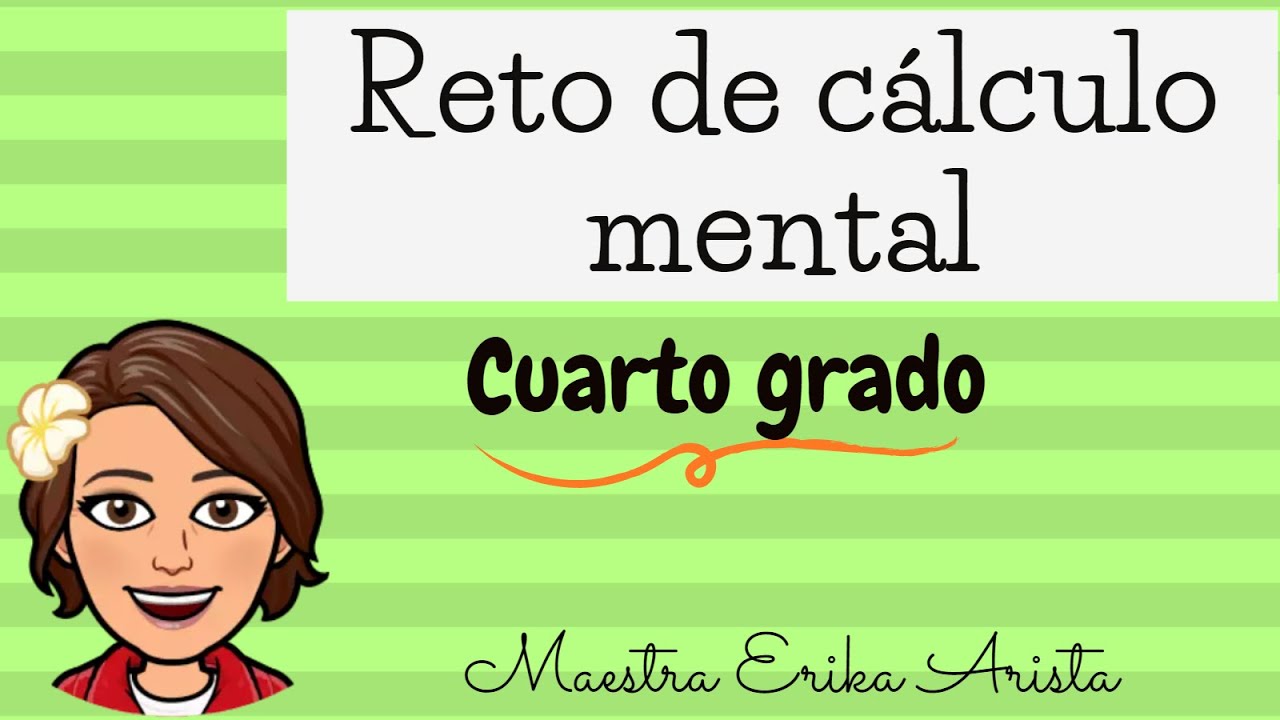 estrategias de calculo mental para cuarto grado de primaria