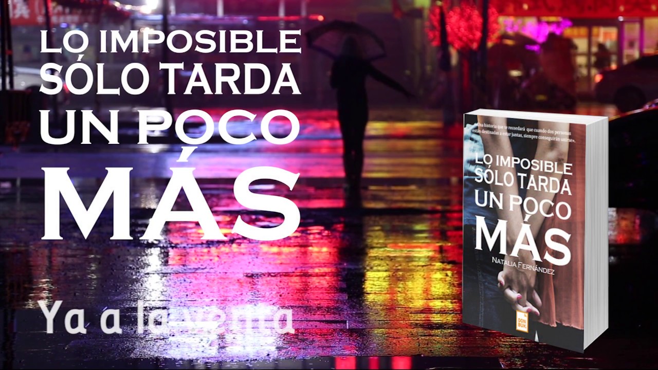lo imposible solo cuesta un poco mas autor