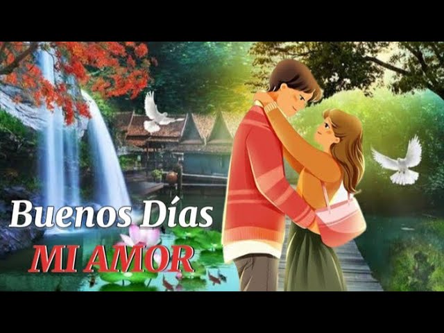 mensajes de buenos dias para mi novio largos