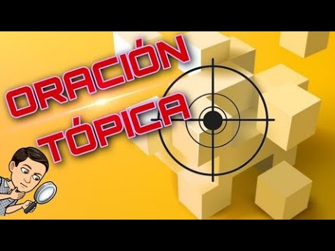 se estructuran a partir de una oración tópica