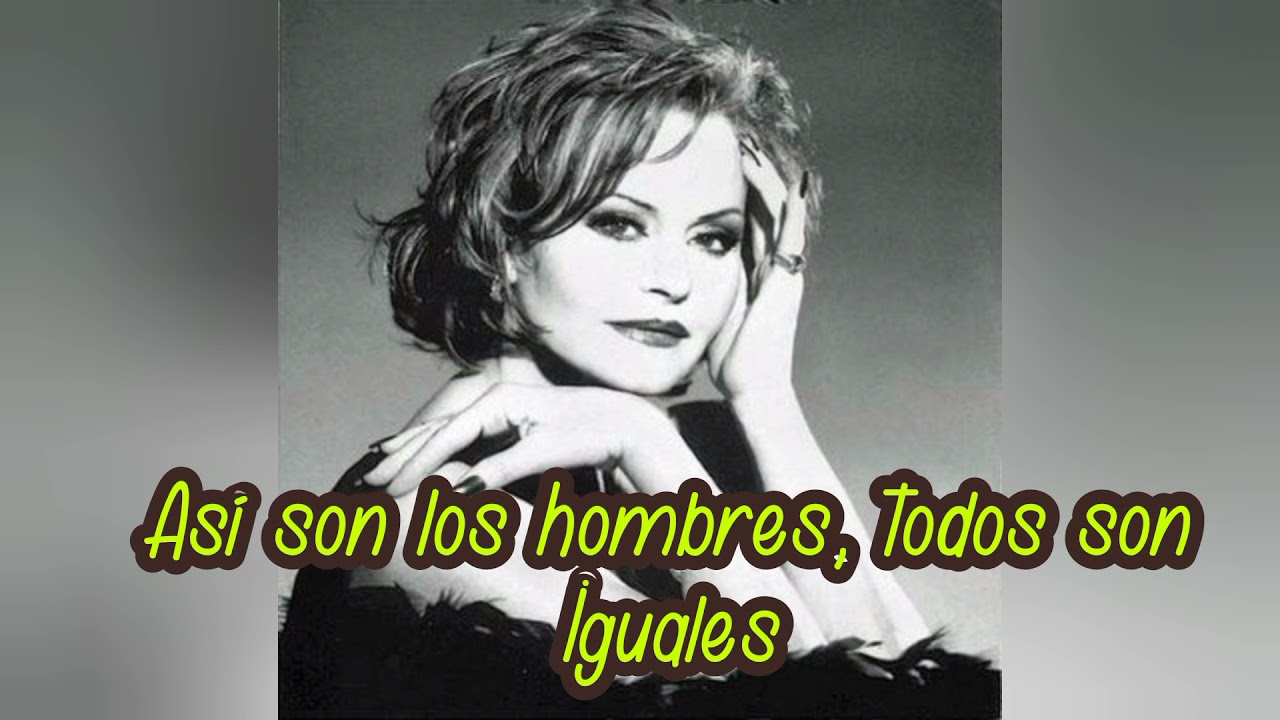 asi son los hombres todos son iguales letra