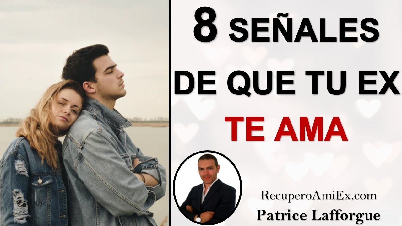 como saber si mi ex aun me extraña