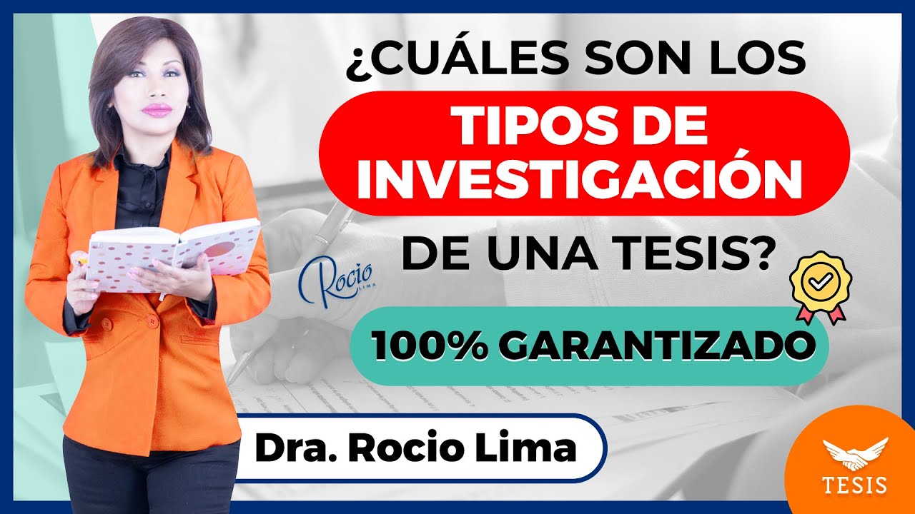 cuales son los tipos de investigacion en una tesis