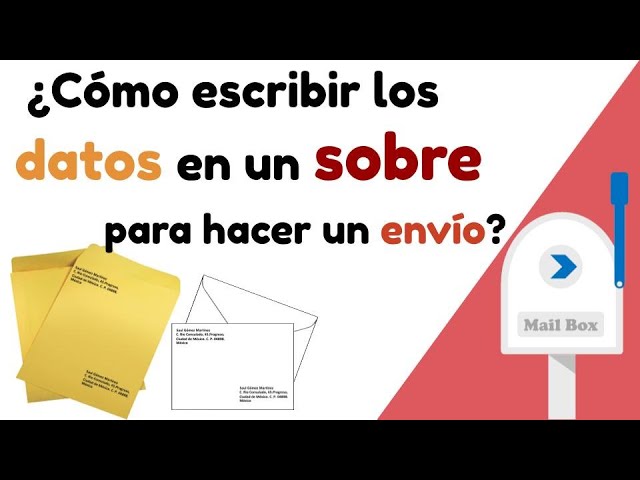 datos que lleva el sobre de una carta