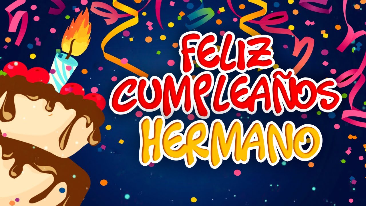 frases bonitas para desear feliz cumpleaños a mi hermano