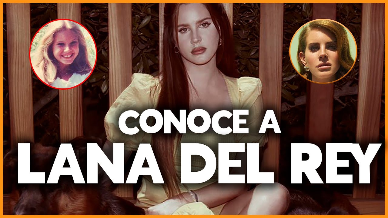 lana del rey por que se llama asi