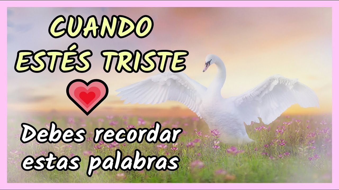 mensajes de aliento para una amiga que esta triste