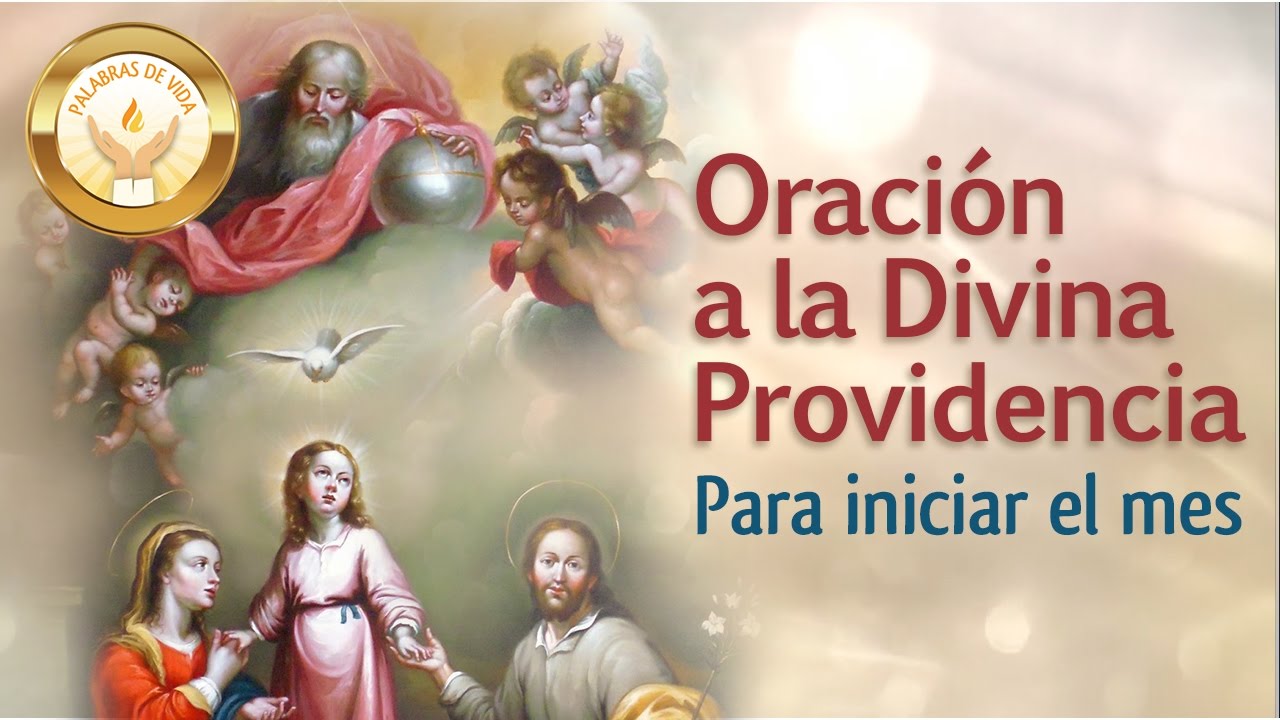 oracion a la divina providencia para iniciar el mes