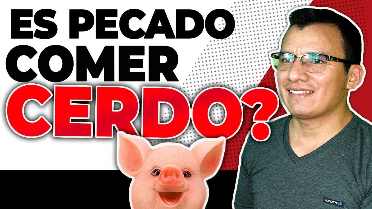 que dice la biblia sobre comer carne de cerdo