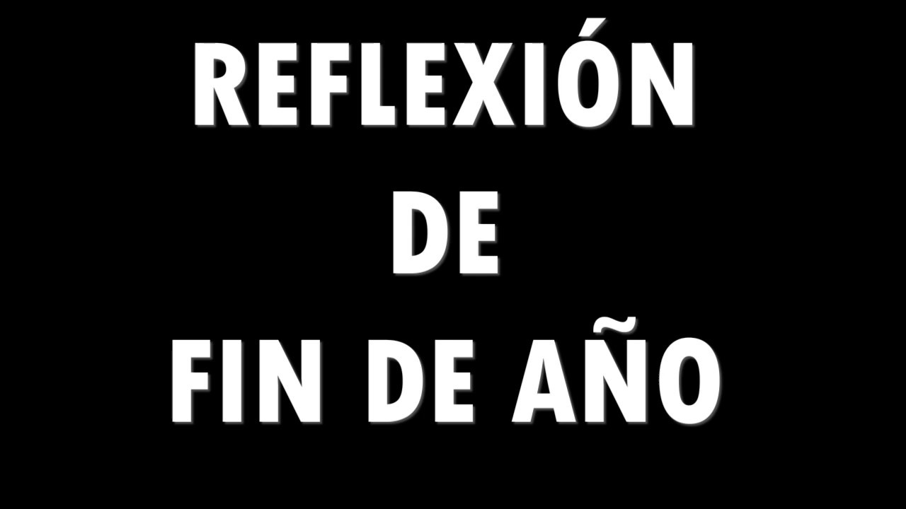 reflexiones sobre las fiestas de fin de año