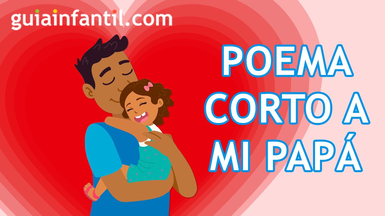 un poema para el día del padre corto