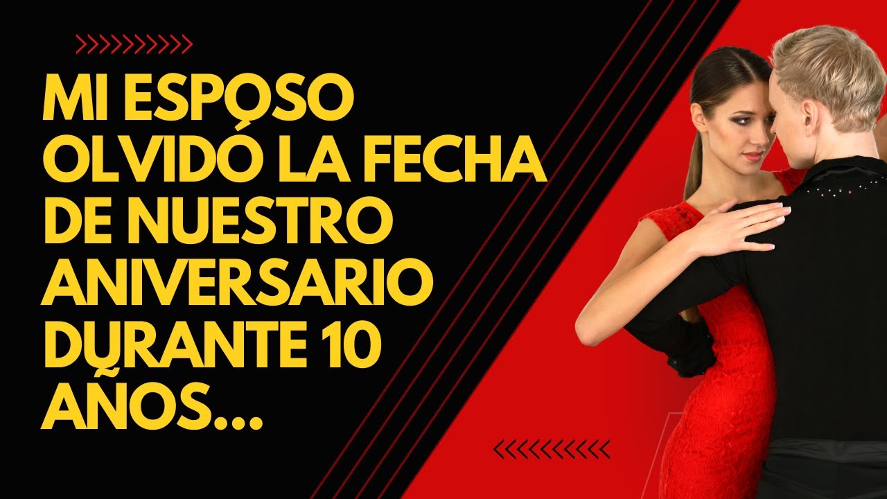 carta a mi esposo que olvido nuestro aniversario