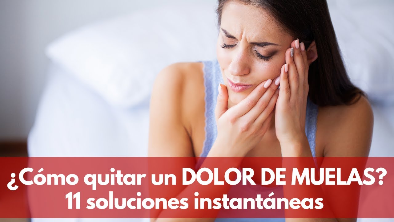 como curar el dolor de muela en casa