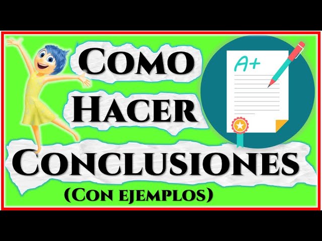 como se hace una conclusión de un proyecto