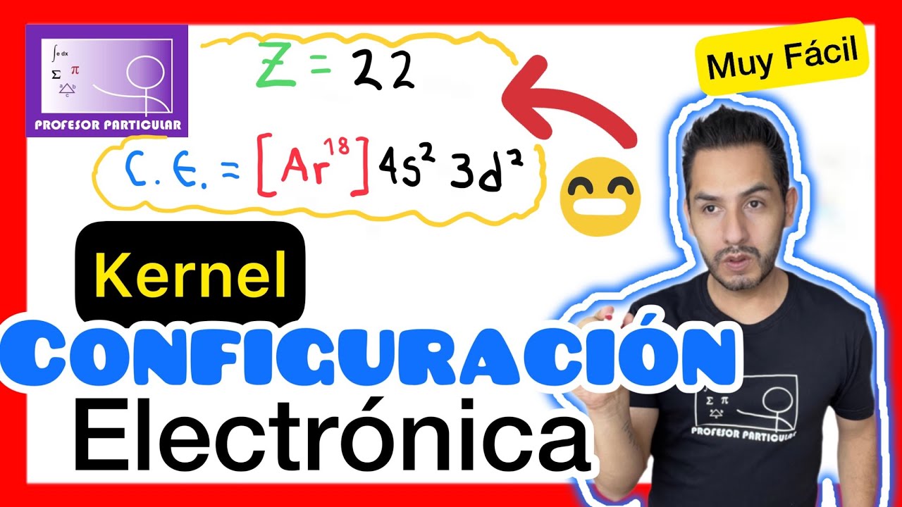 en que consiste la configuracion electronica de kernel