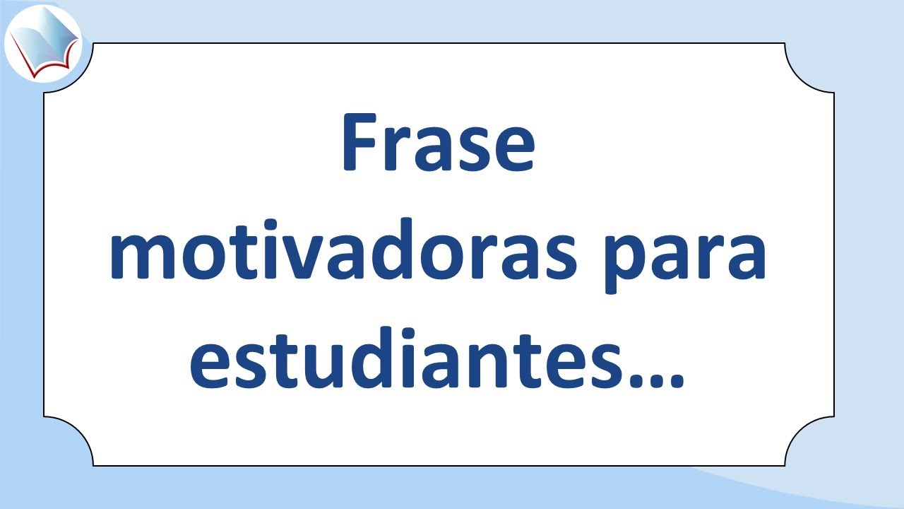 frases para motivar a mi novio en sus estudios