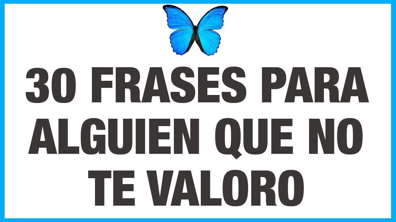 frases para tu pareja que no te valora