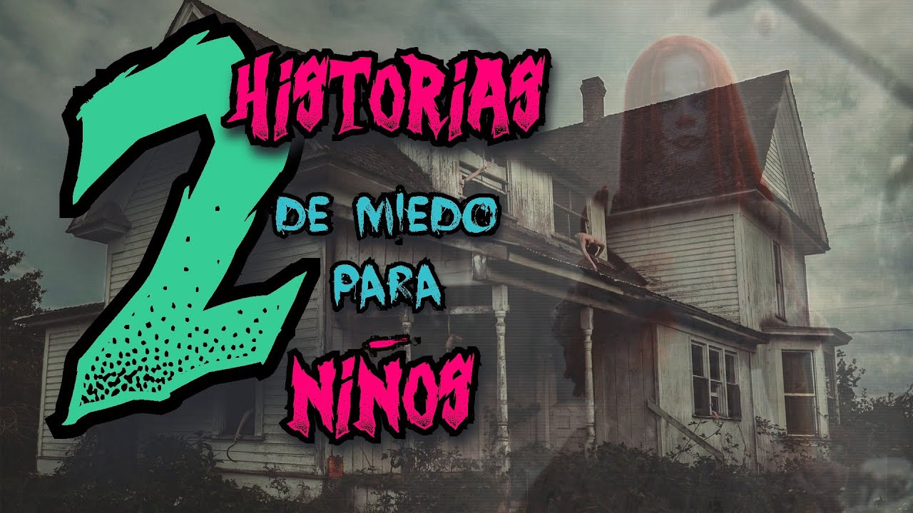 historias de miedo para niños de 10 a 12 años