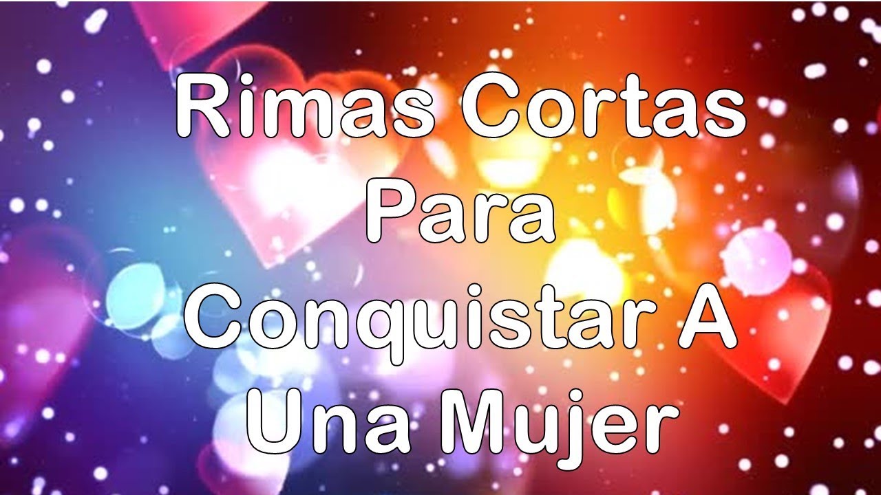 poemas de amor para enamorar a una mujer