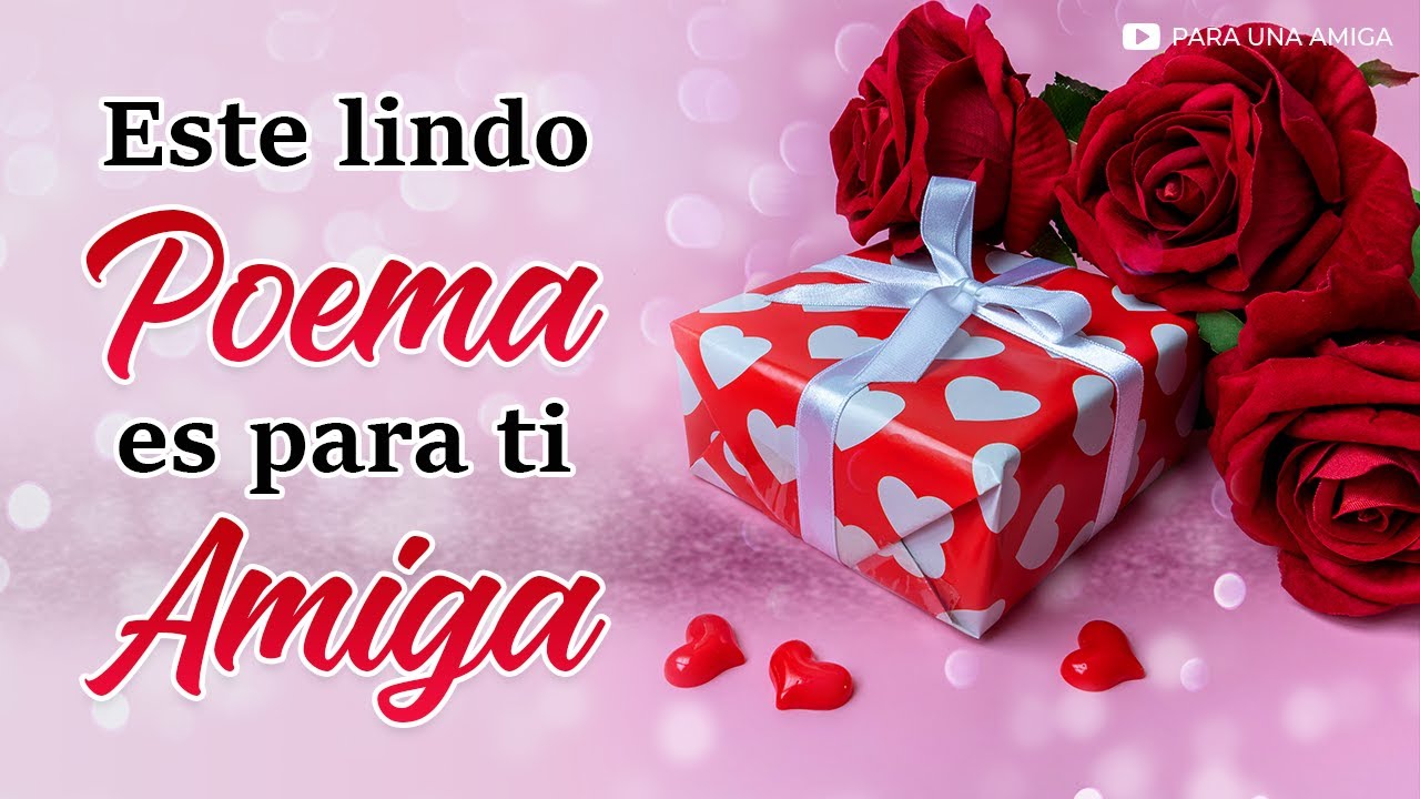 poemas de declaracion de amor para una amiga