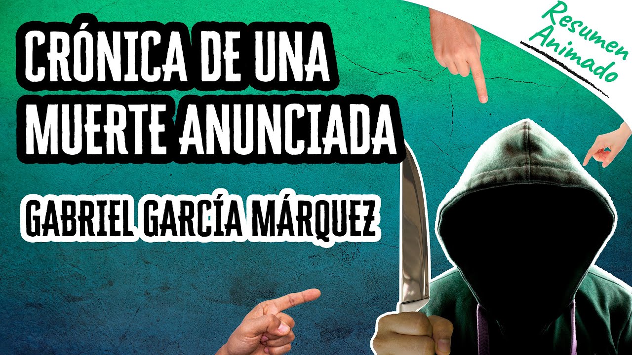 porque gabriel garcia marquez escribio cronica de una muerte anunciada