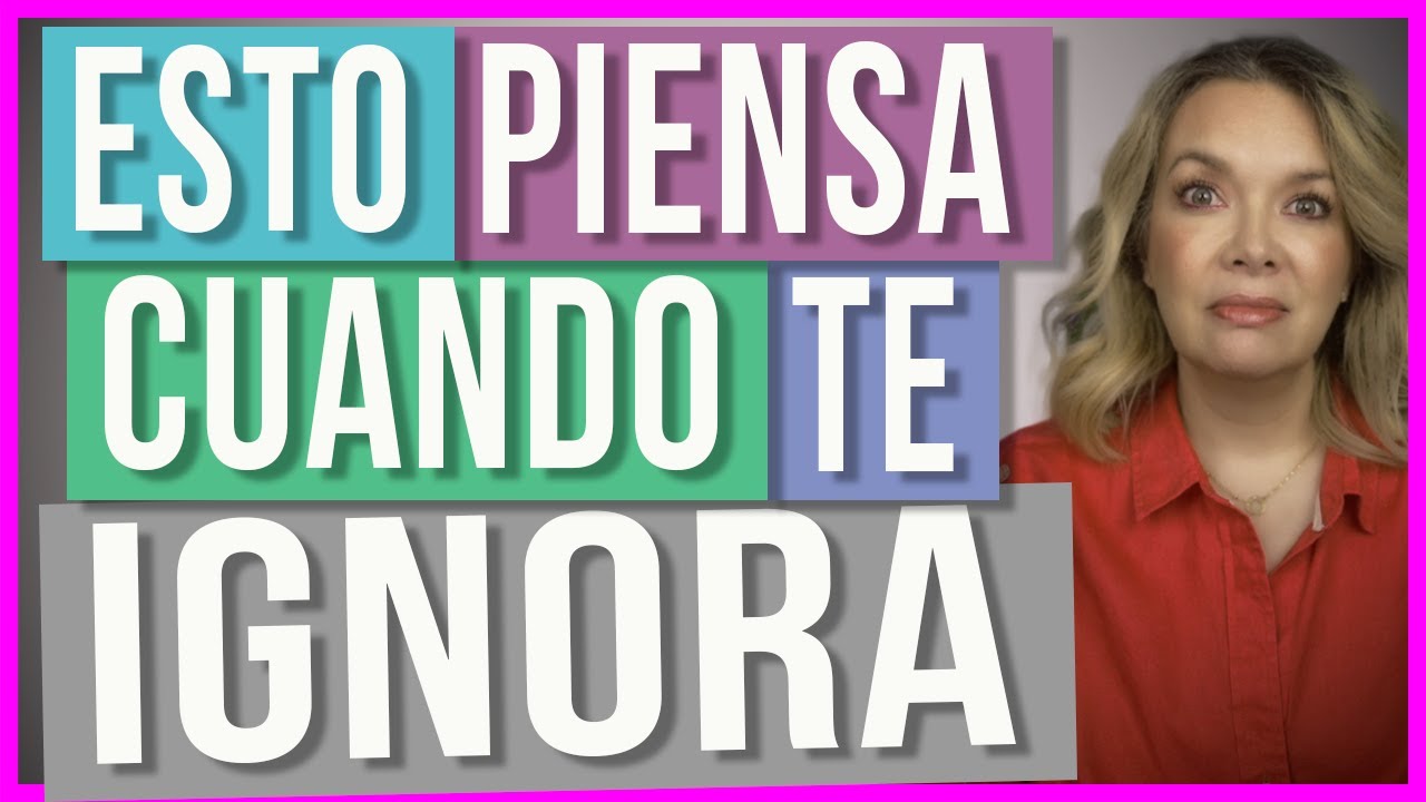 porque un hombre te ilusiona y luego te ignora