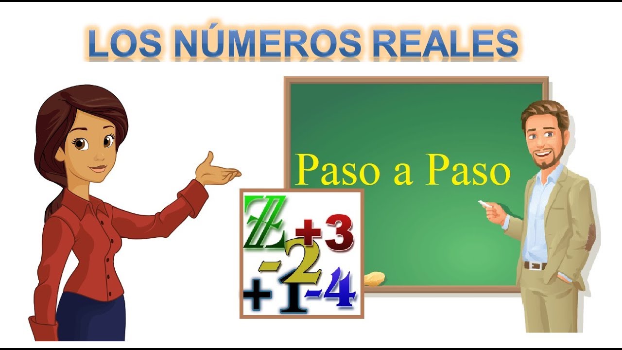 que son los numeros reales y sus operaciones