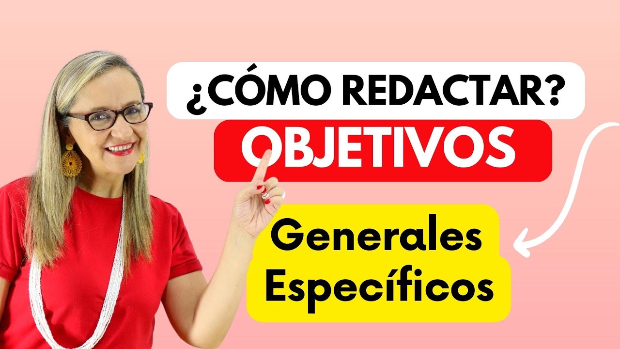 que son los objetivos en un trabajo escrito