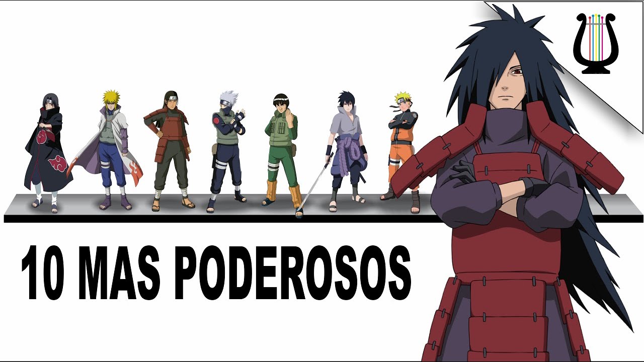 quién es el personaje más fuerte de naruto