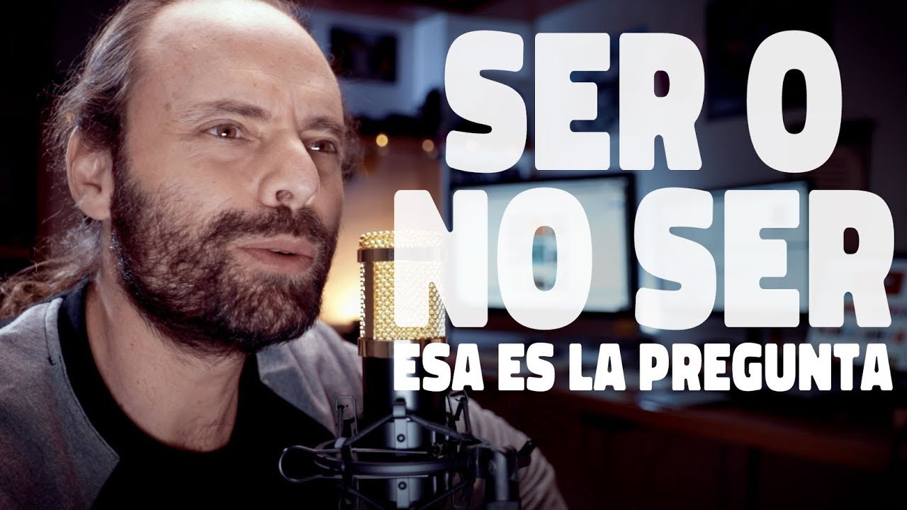 ser o no ser esa es la cuestion filosofo