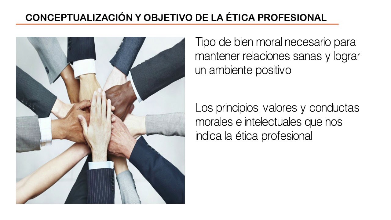 cual es el objetivo de la etica profesional