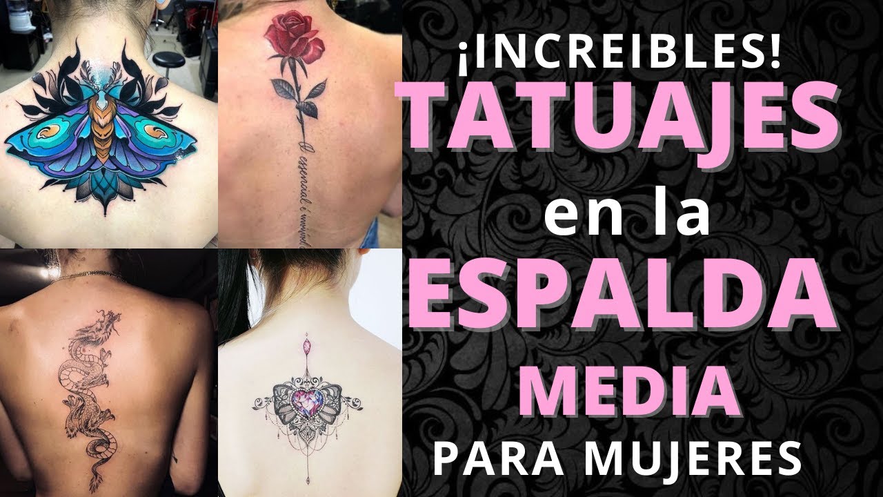 diseños de tatuajes en la espalda para mujeres