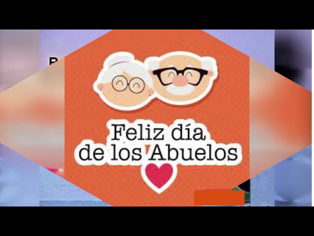 feliz dia de los abuelos hasta el cielo
