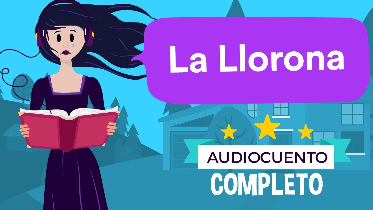 guion de la leyenda de la llorona corta para niños