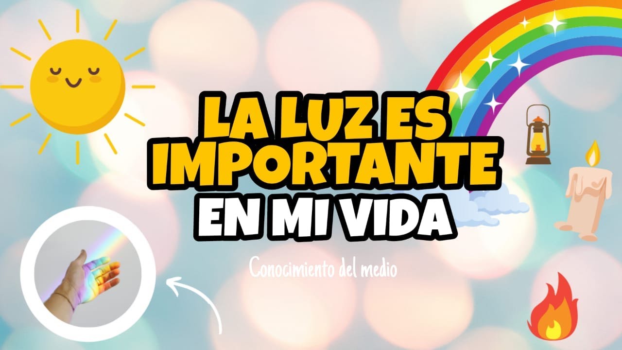 la luz es importante en mi vida para niños