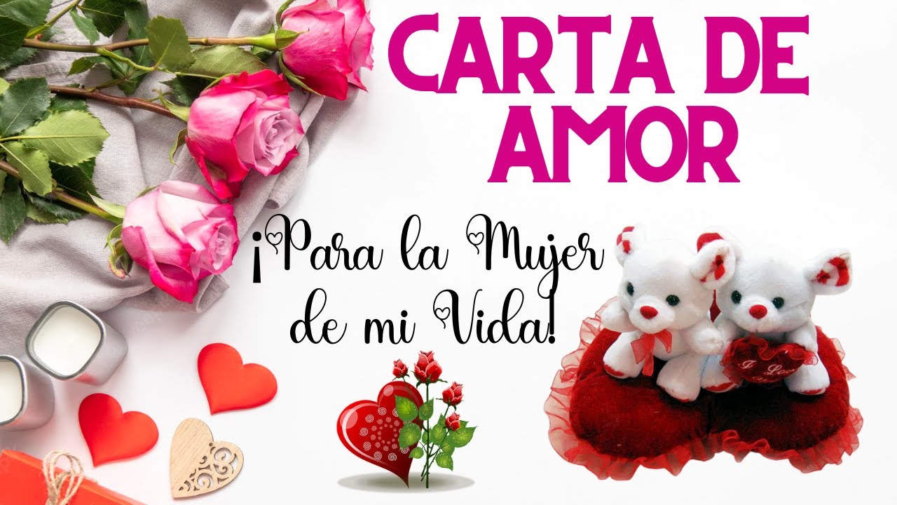 la mejor carta para la mujer de mi vida