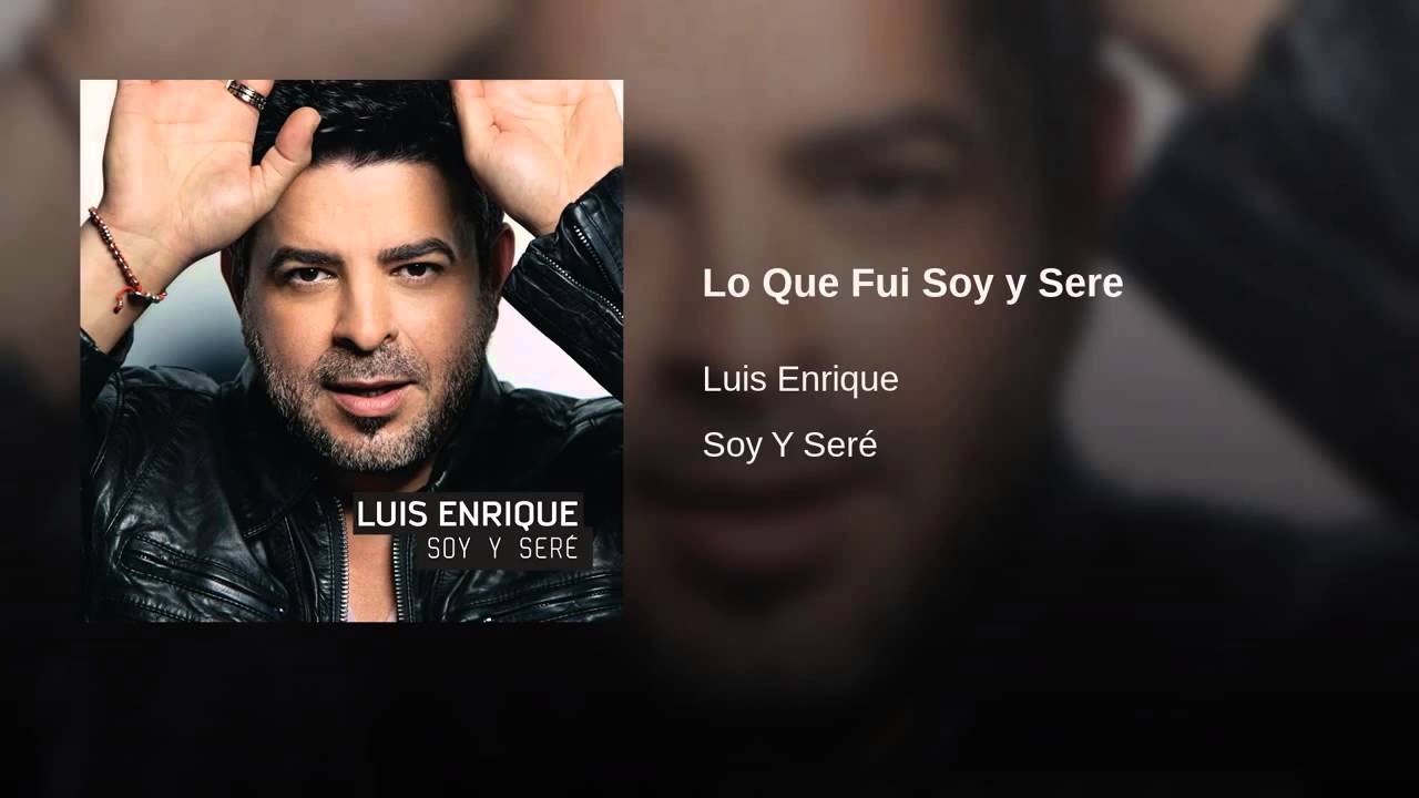 lo que fui lo que soy y sere
