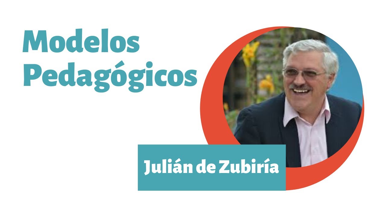 que son modelos pedagogicos segun julian de zubiria