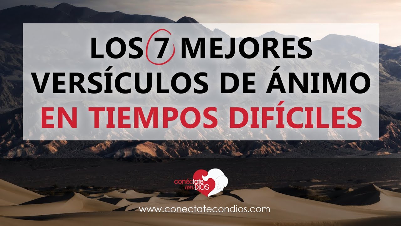 versiculos de la biblia de animo y fortaleza