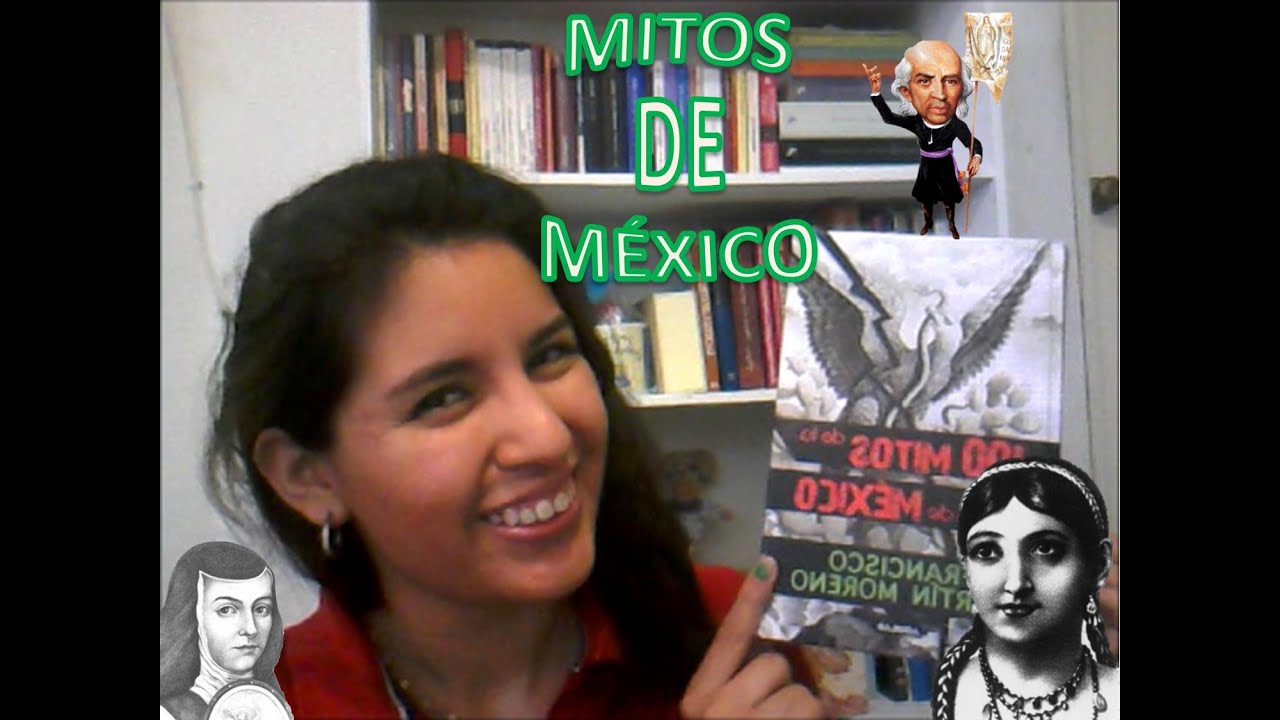 100 mitos de la historia de méxico 1