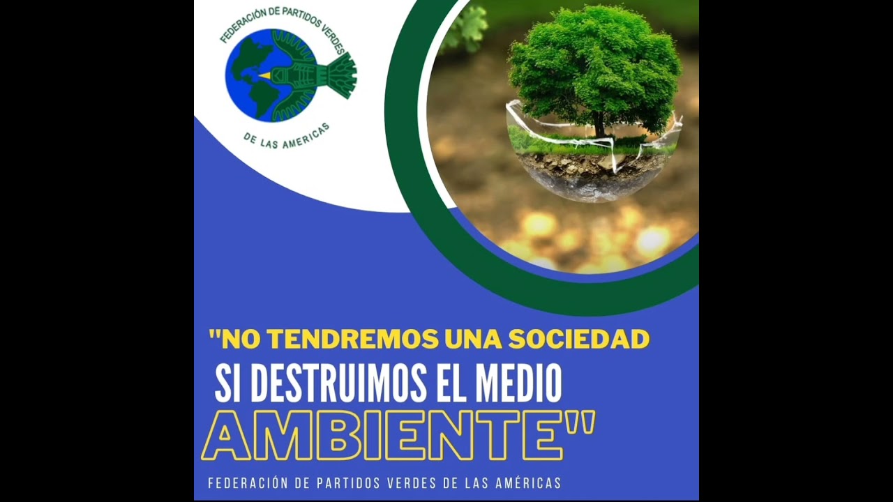 no tendremos una sociedad si destruimos el medio ambiente