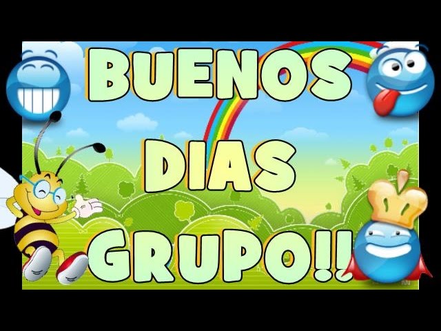 saludos de buenos dias para un grupo de amigos